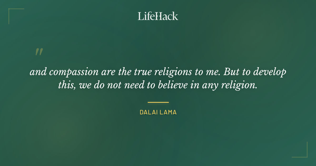 Quote by Dalai Lama