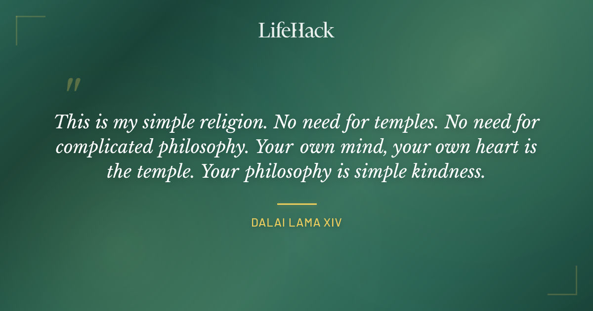 Quote by Dalai Lama XIV