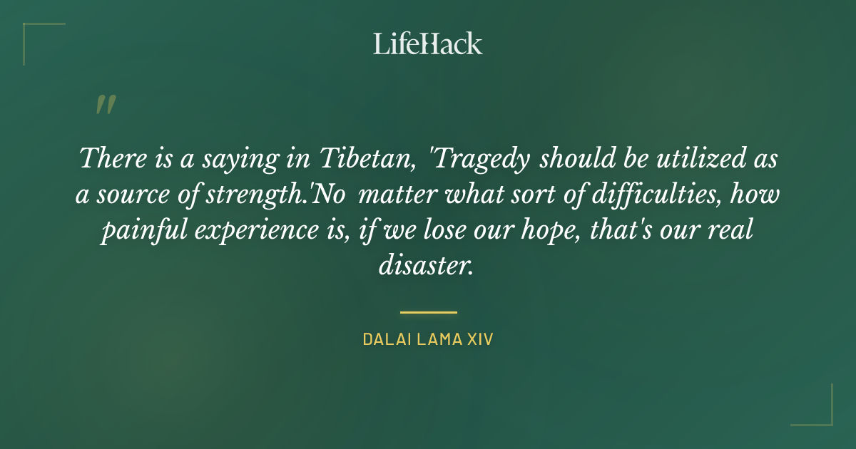 Quote by Dalai Lama XIV