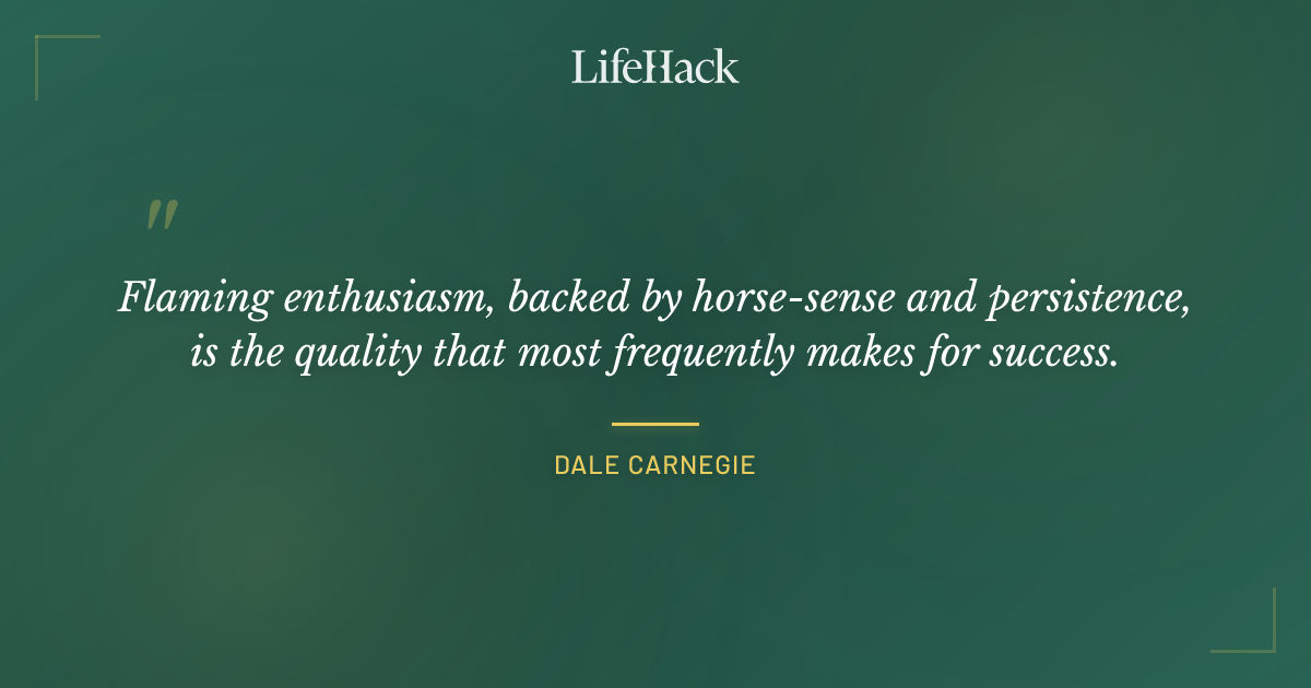 Quote by Dale Carnegie
