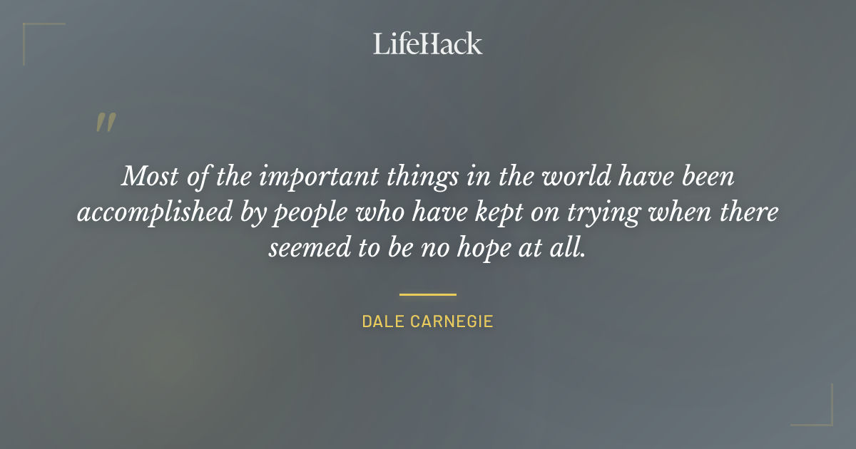 Quote by Dale Carnegie
