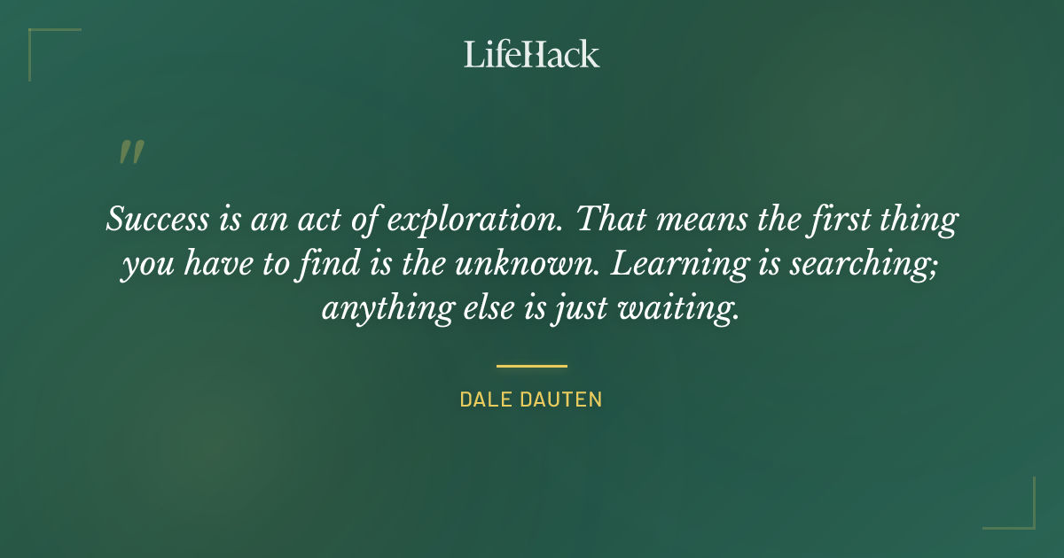 Quote by Dale Dauten