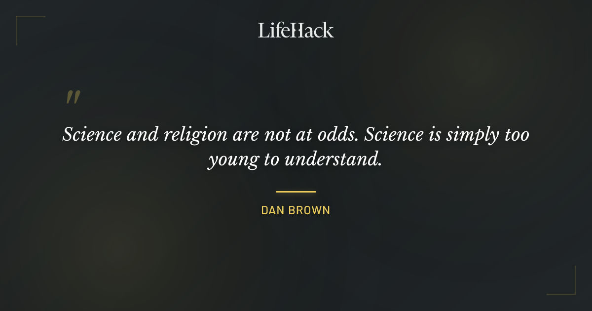 Quote by Dan Brown