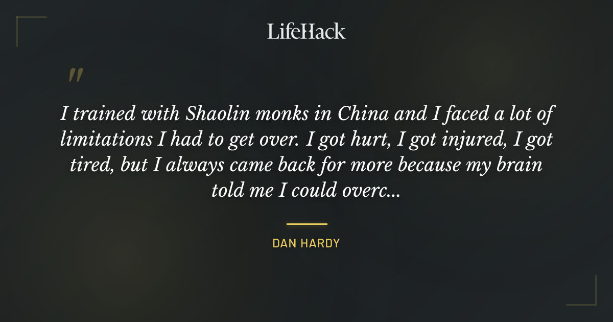 Quote by Dan Hardy
