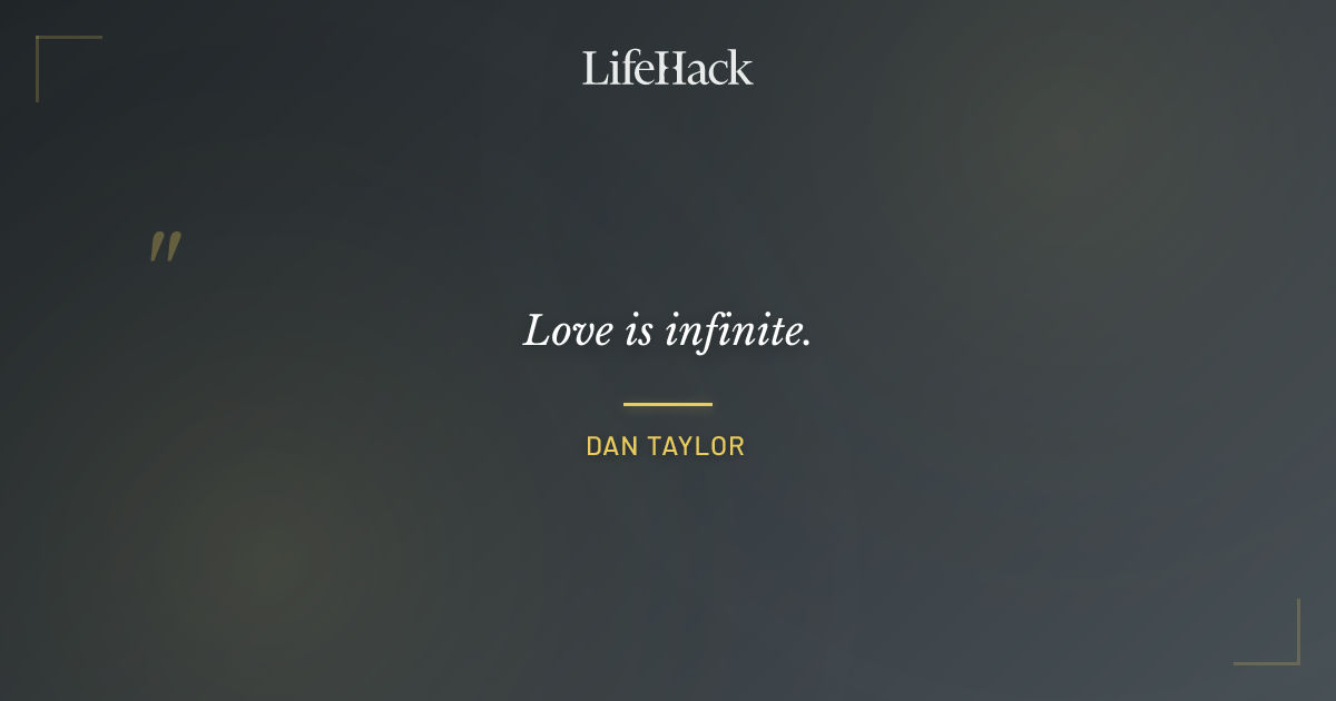 Quote by Dan Taylor