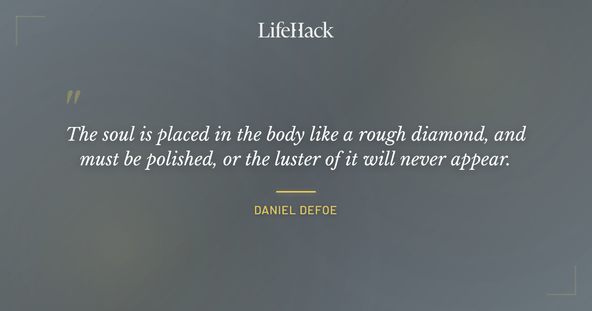 Quote by Daniel Defoe
