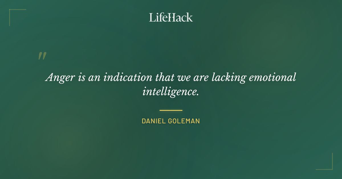 Quote by Daniel Goleman