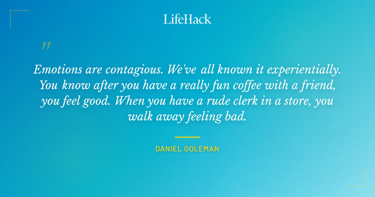 Quote by Daniel Goleman
