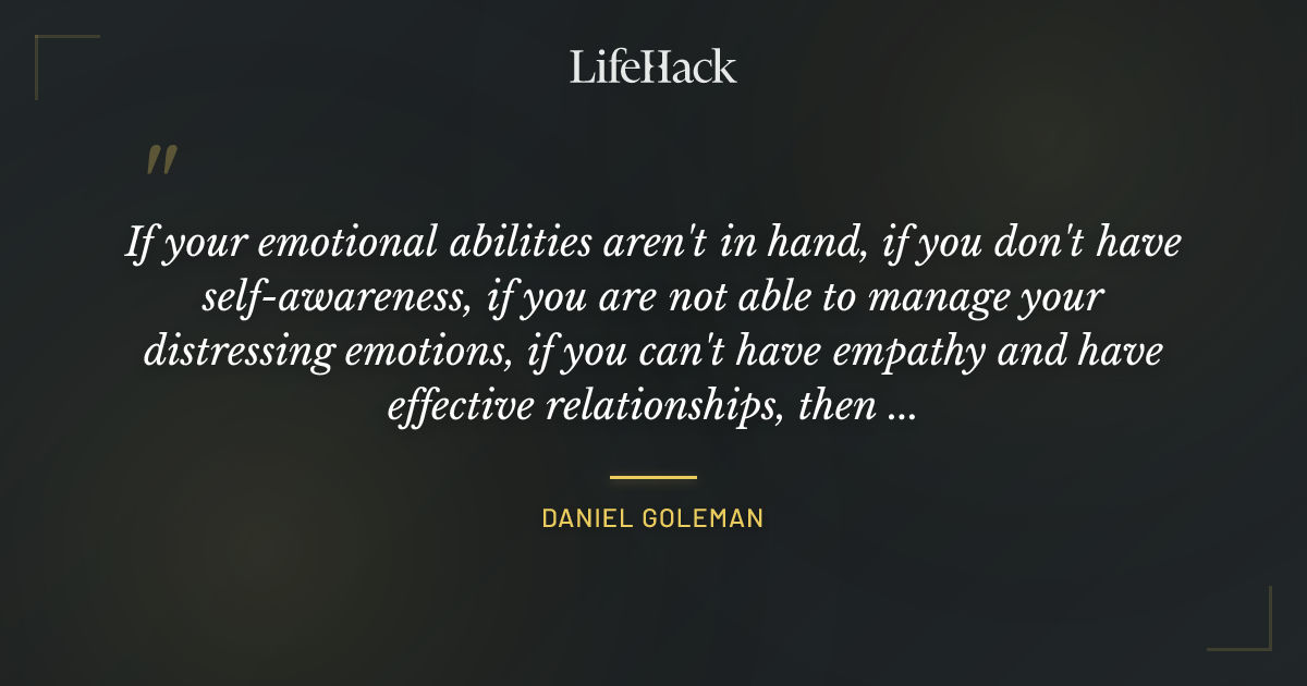 Quote by Daniel Goleman