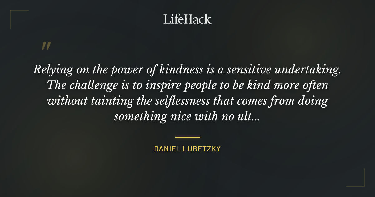 Quote by Daniel Lubetzky