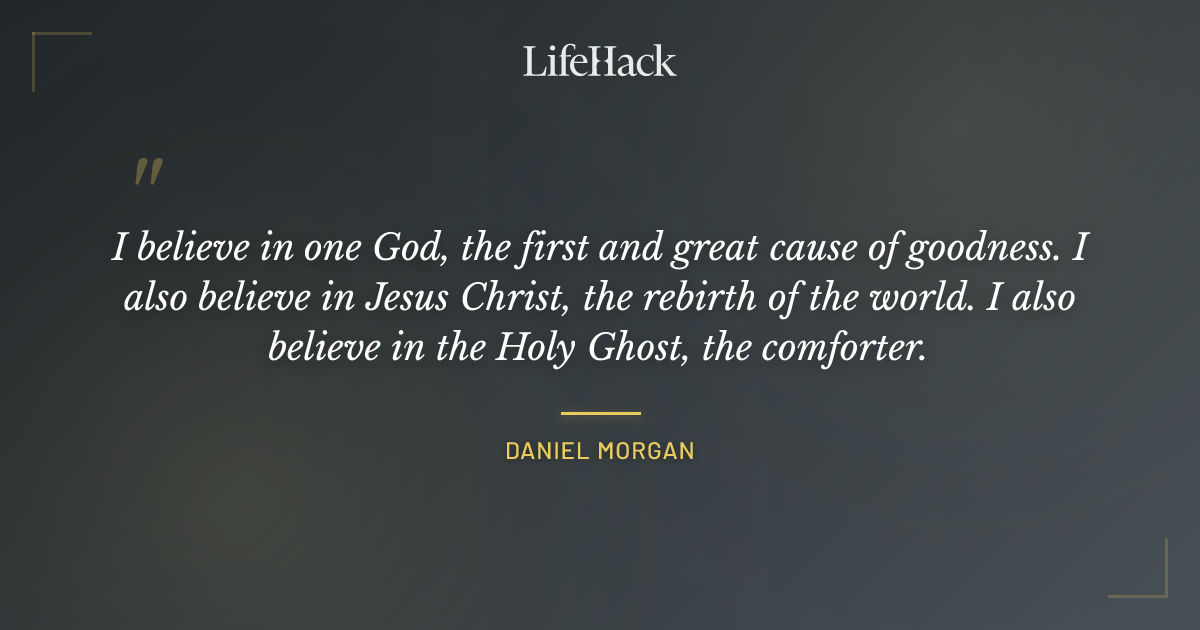 Quote by Daniel Morgan
