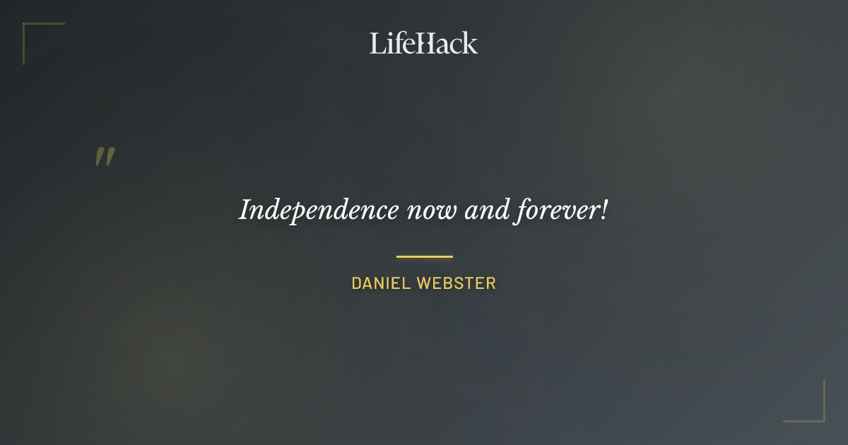 Quote by Daniel Webster