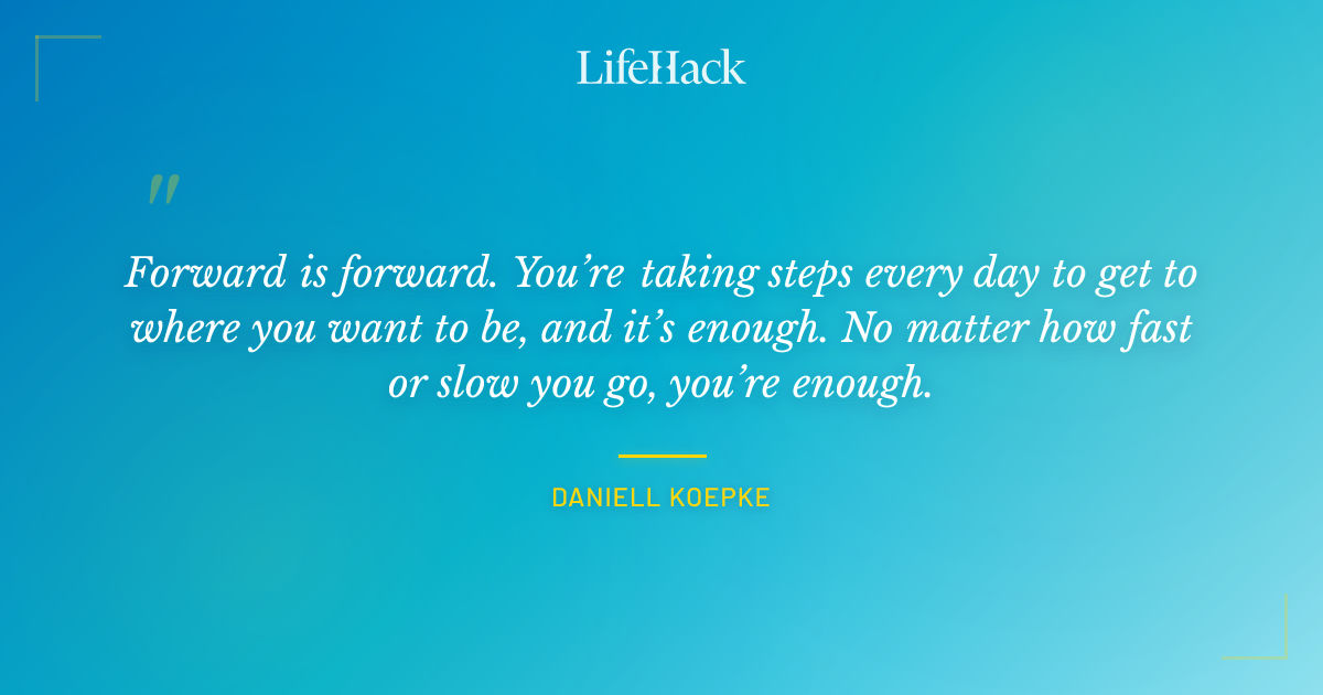 Quote by Daniell Koepke