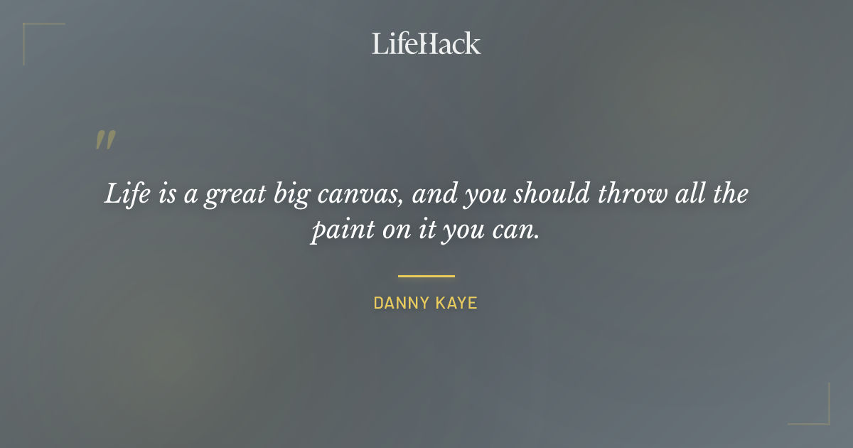 Quote by Danny Kaye