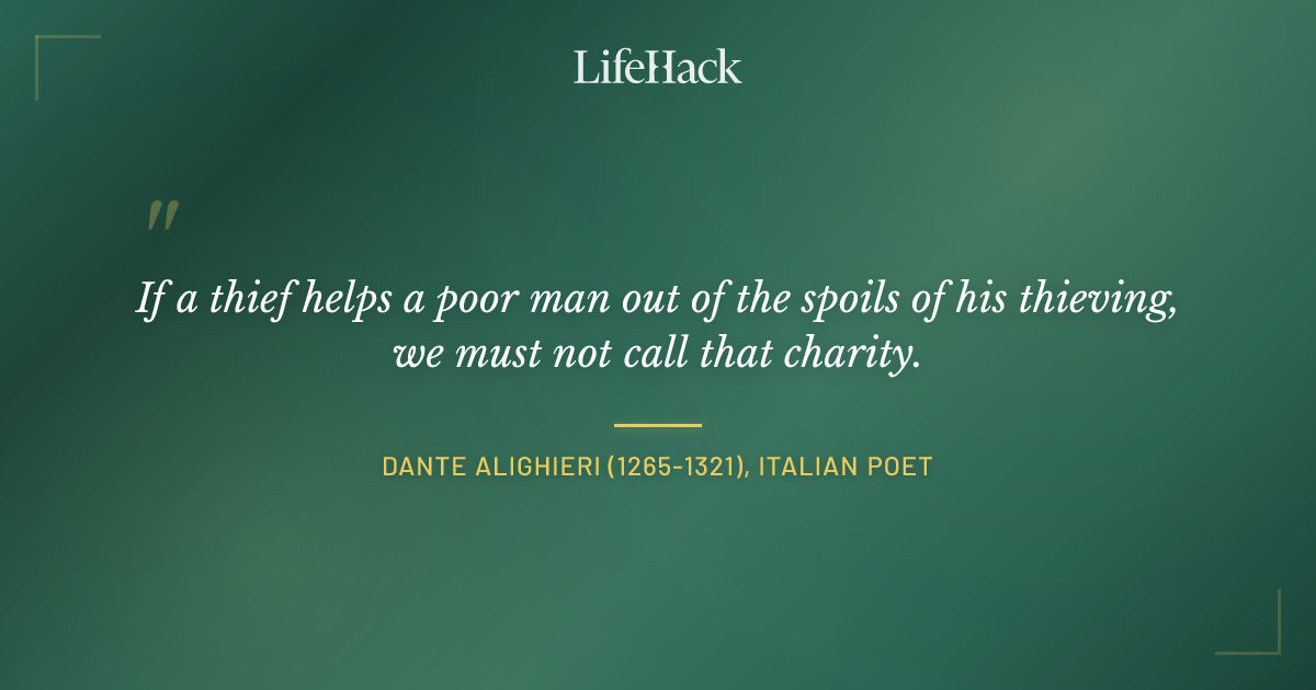 Quote by Dante Alighieri (1265-1321), Italian poet