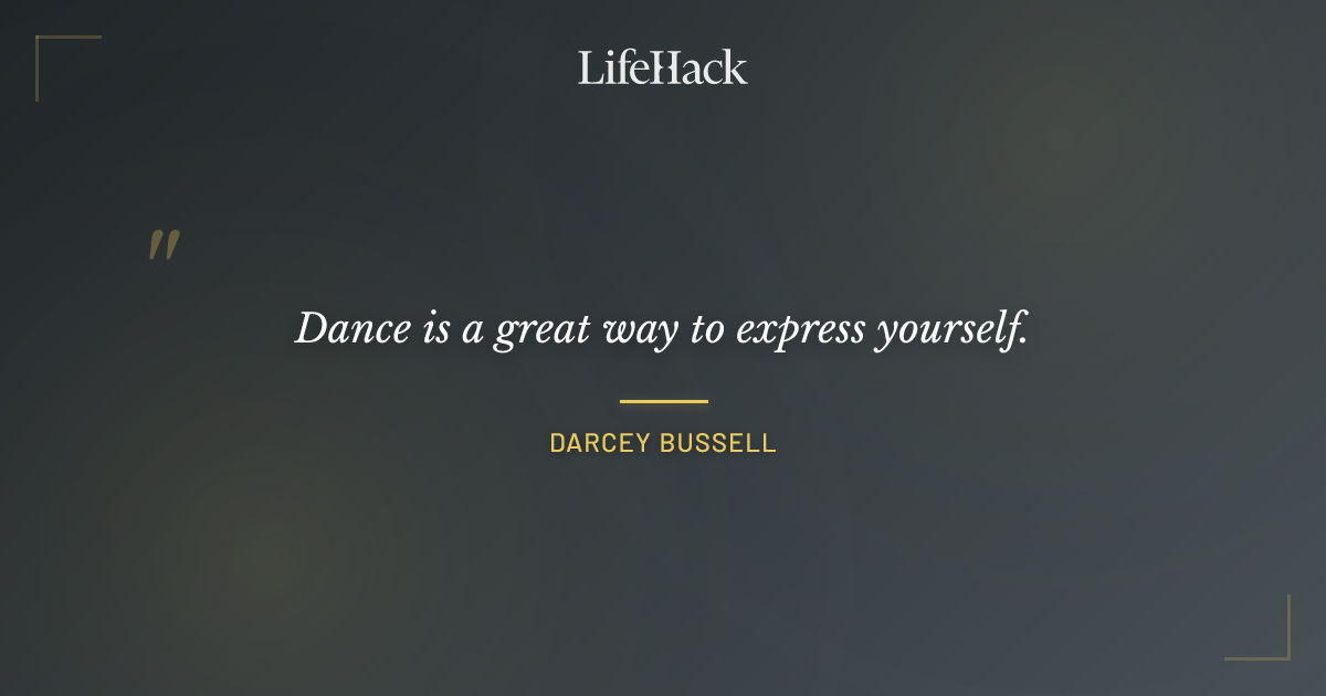 Quote by Darcey Bussell