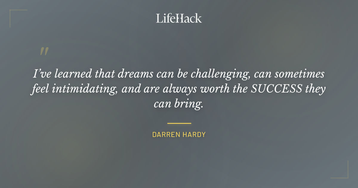 Quote by Darren Hardy