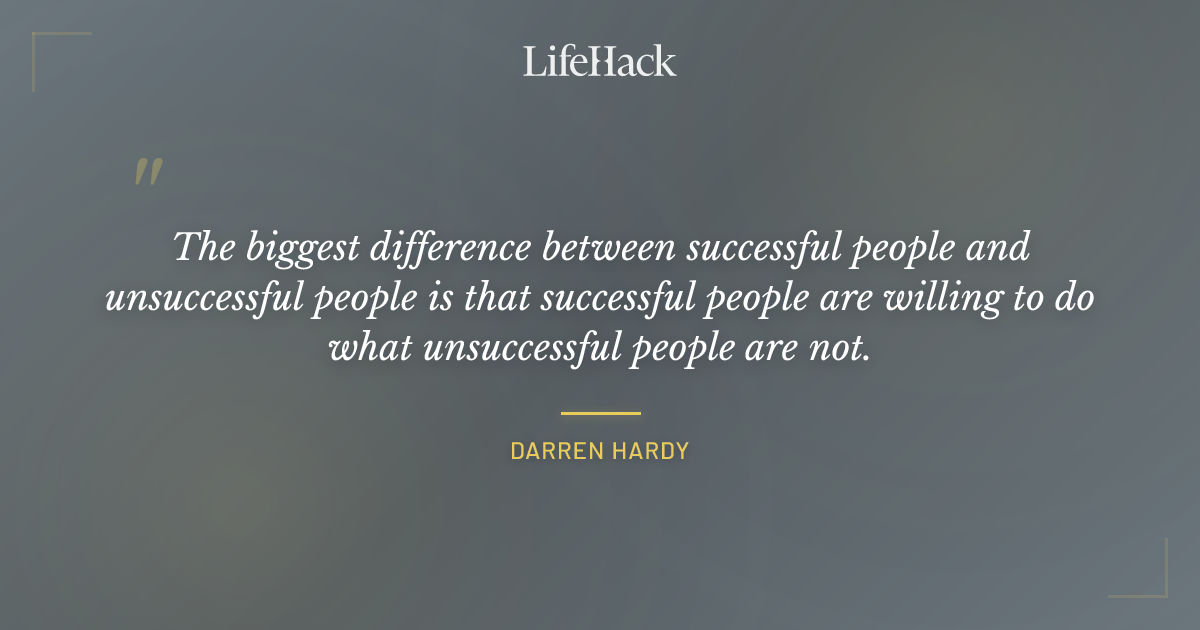 Quote by Darren Hardy