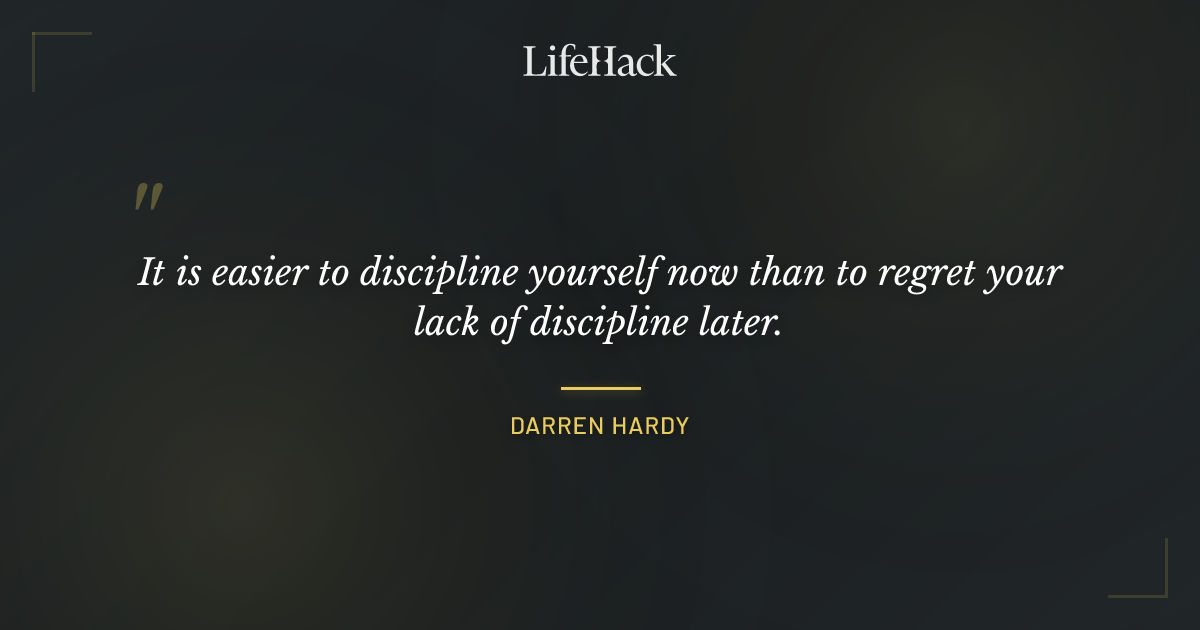 Quote by Darren Hardy