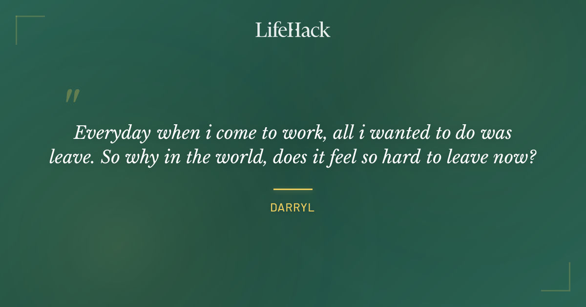 Quote by Darryl