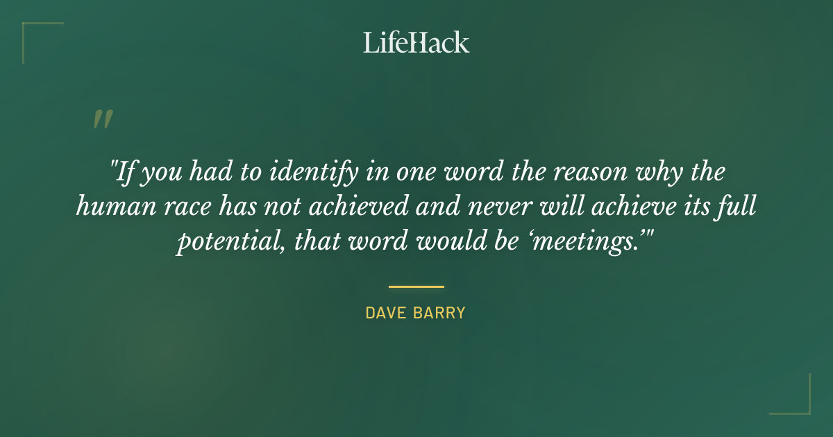 Quote by Dave Barry