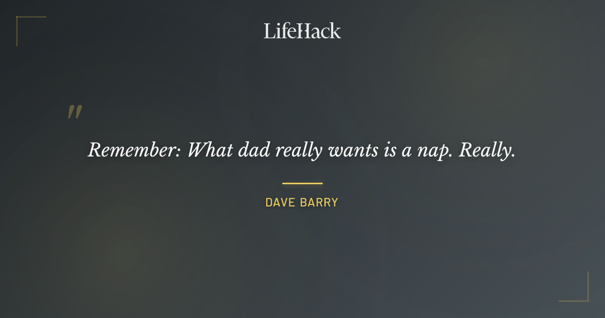 Quote by Dave Barry