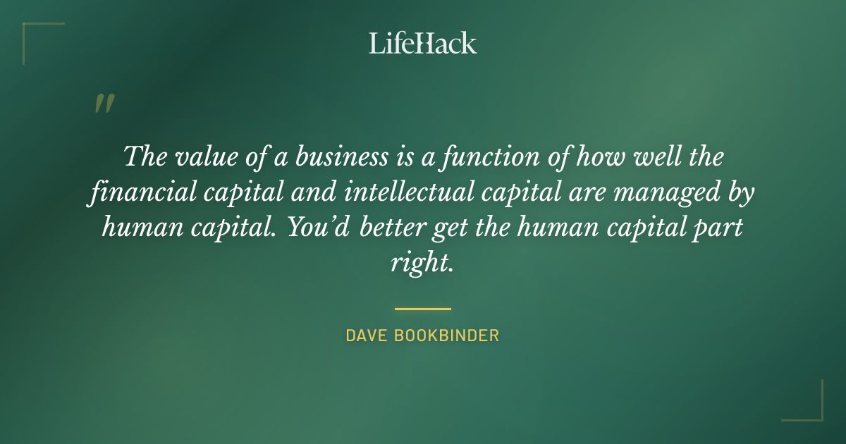Quote by Dave Bookbinder