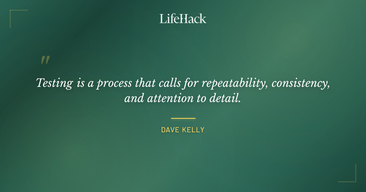 Quote by Dave Kelly