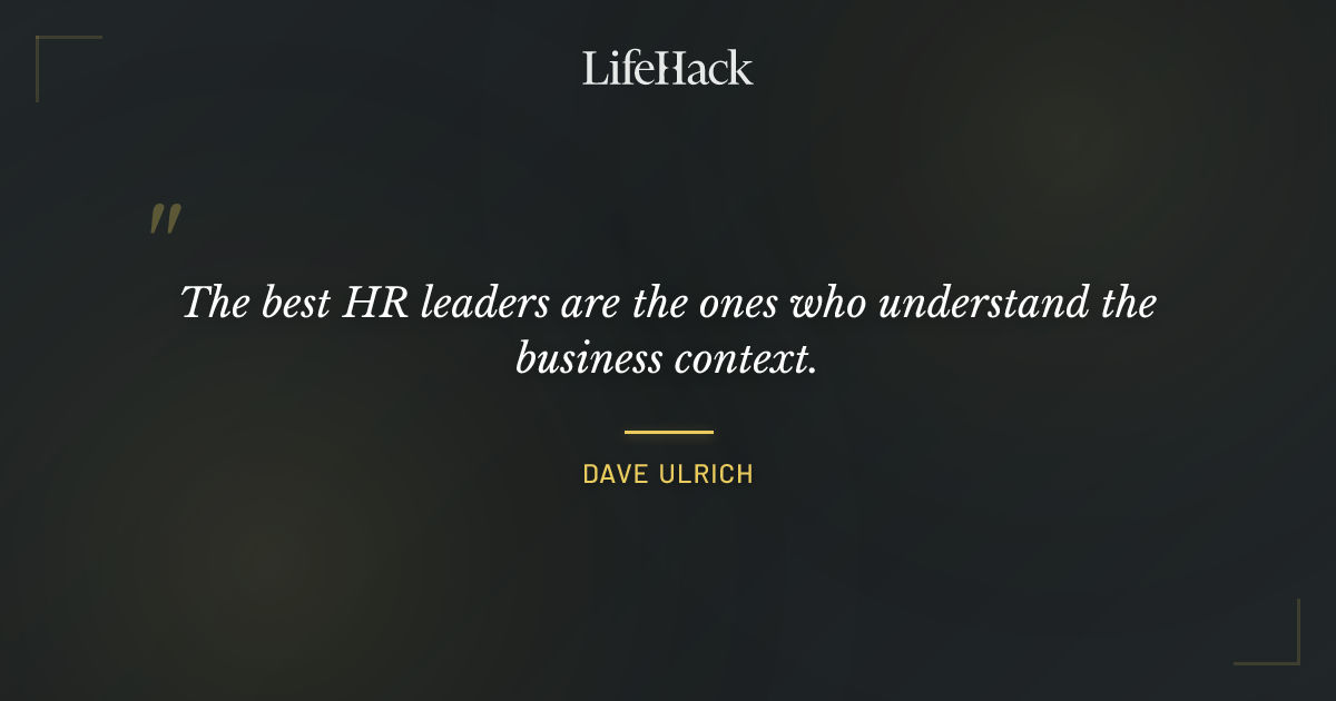 Quote by Dave Ulrich