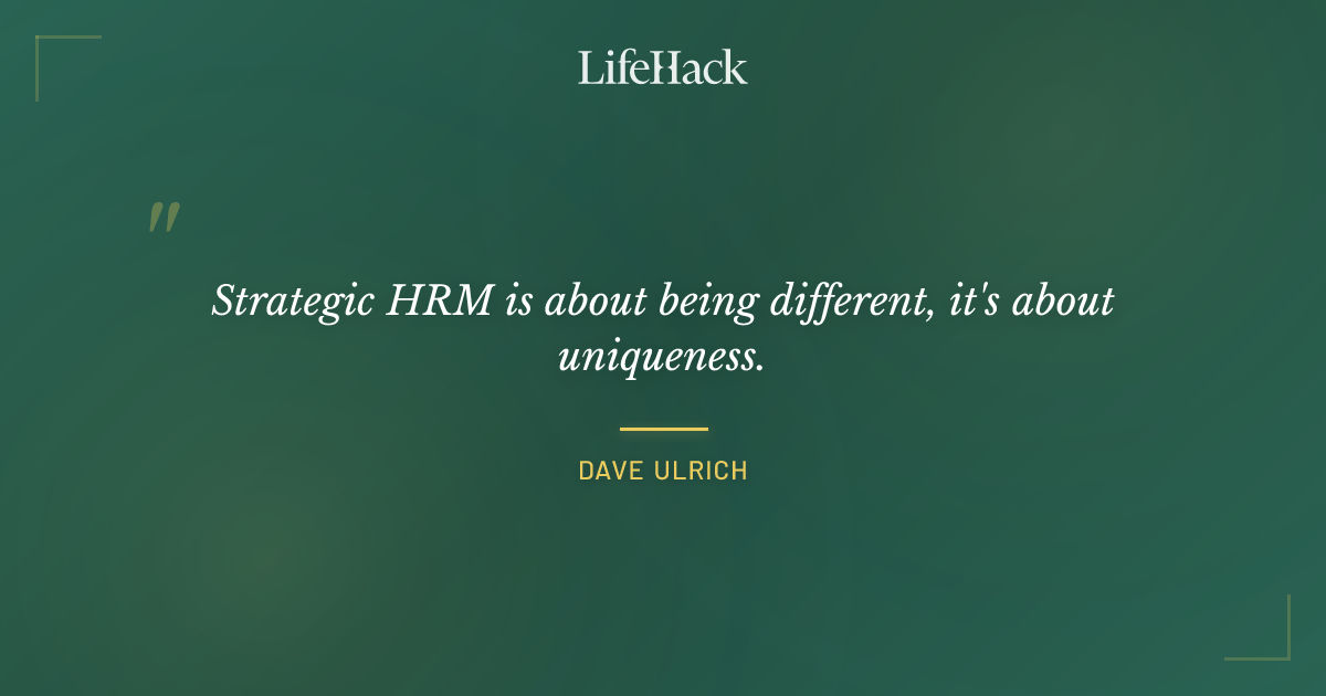 Quote by Dave Ulrich
