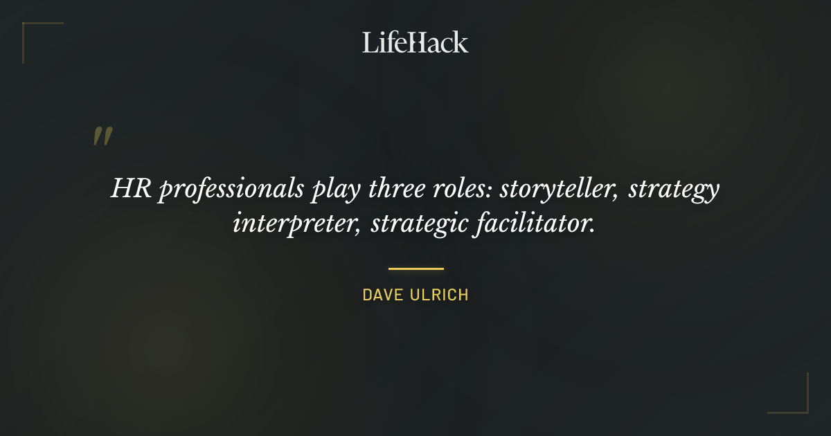 Quote by Dave Ulrich