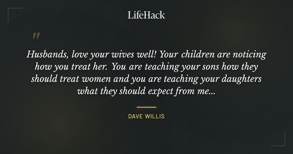 Quote by Dave Willis