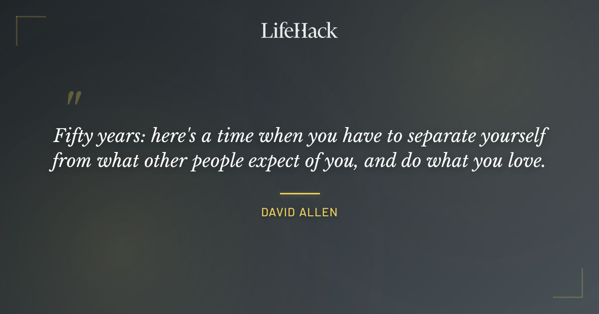 Quote by David Allen