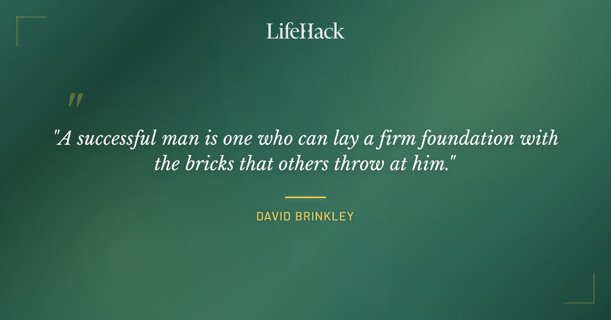 Quote by David Brinkley