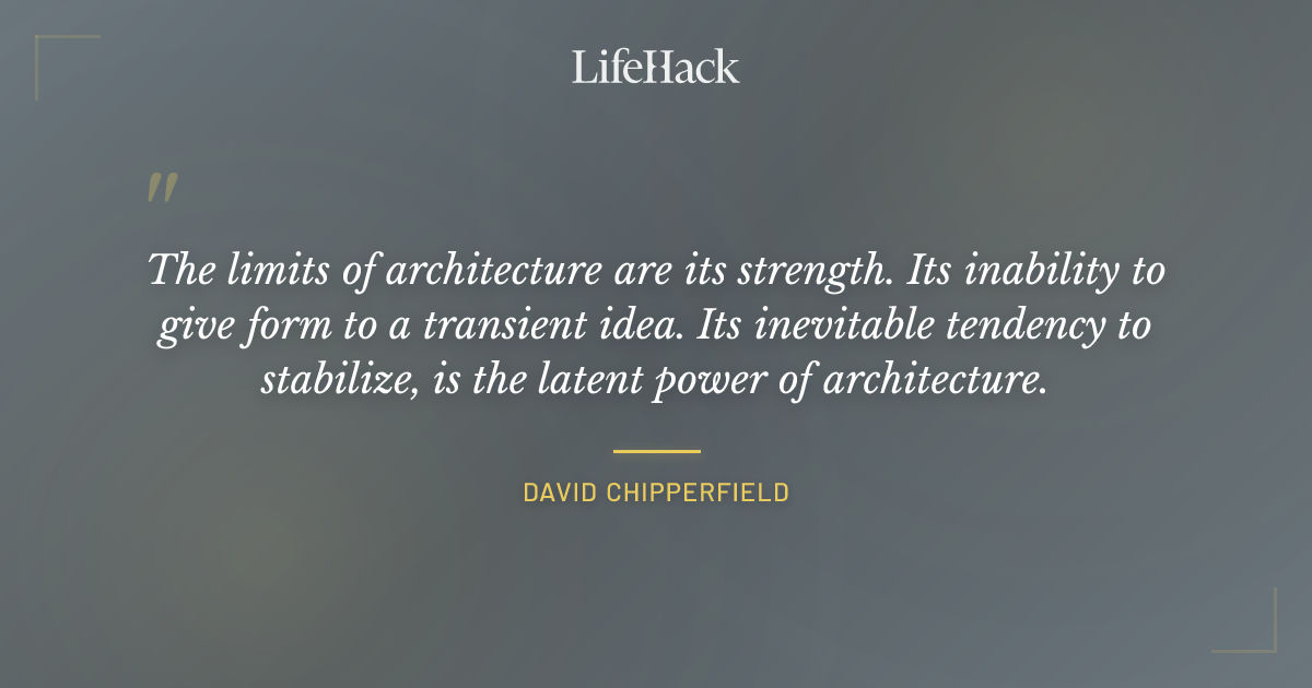 Quote by David Chipperfield