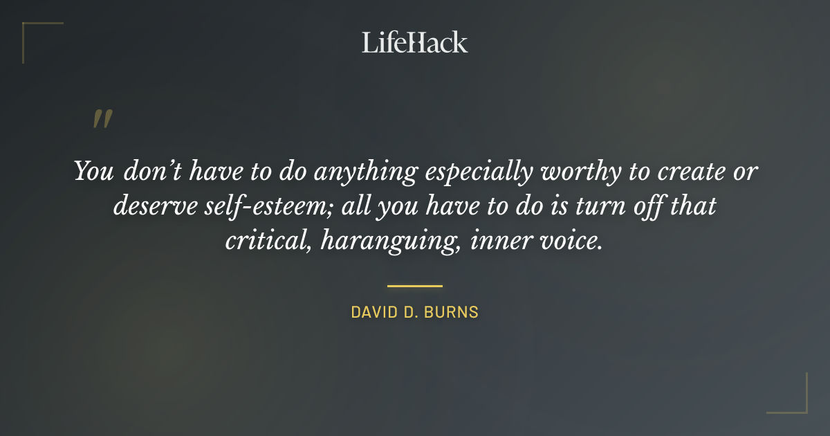 Quote by David D. Burns