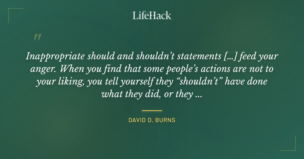 Quote by David D. Burns