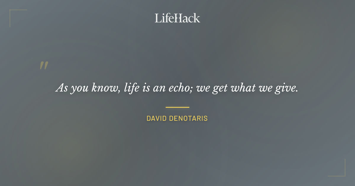 Quote by David DeNotaris