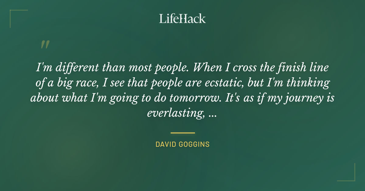 Quote by David Goggins