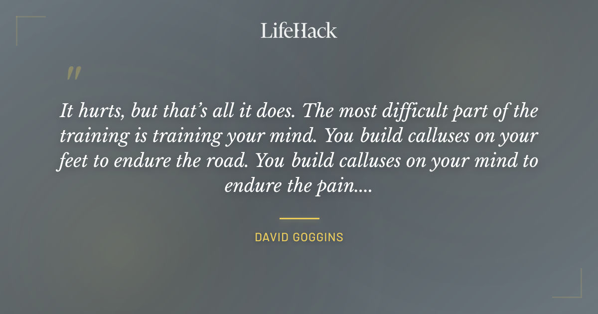 Quote by David Goggins
