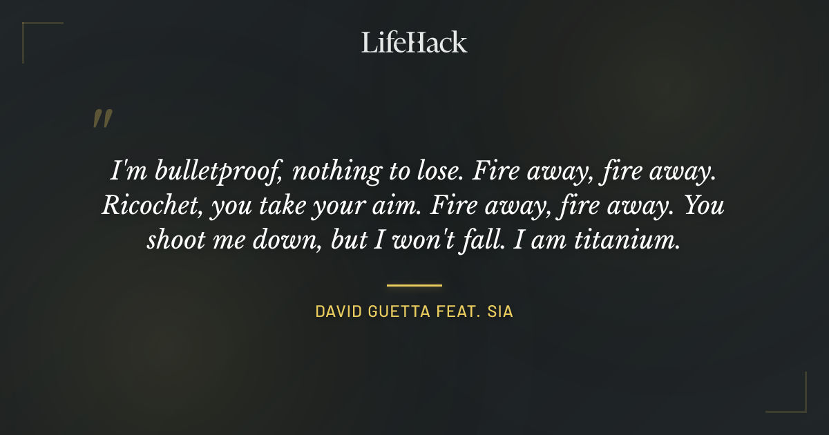 Quote by David Guetta feat. Sia