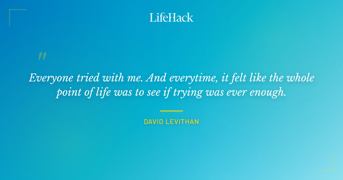 Quote by David Levithan