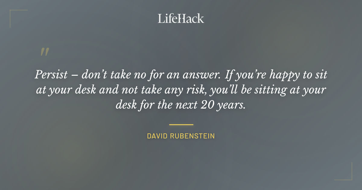 Quote by David Rubenstein
