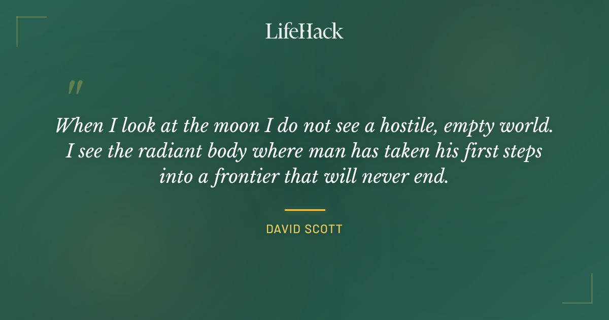 Quote by David Scott