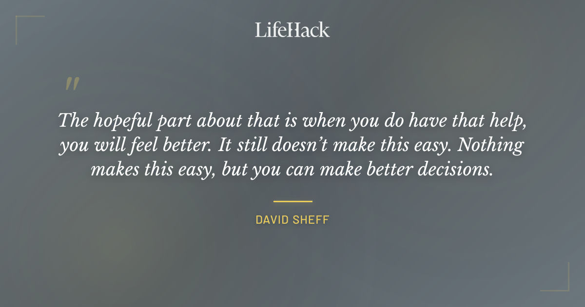 Quote by David Sheff