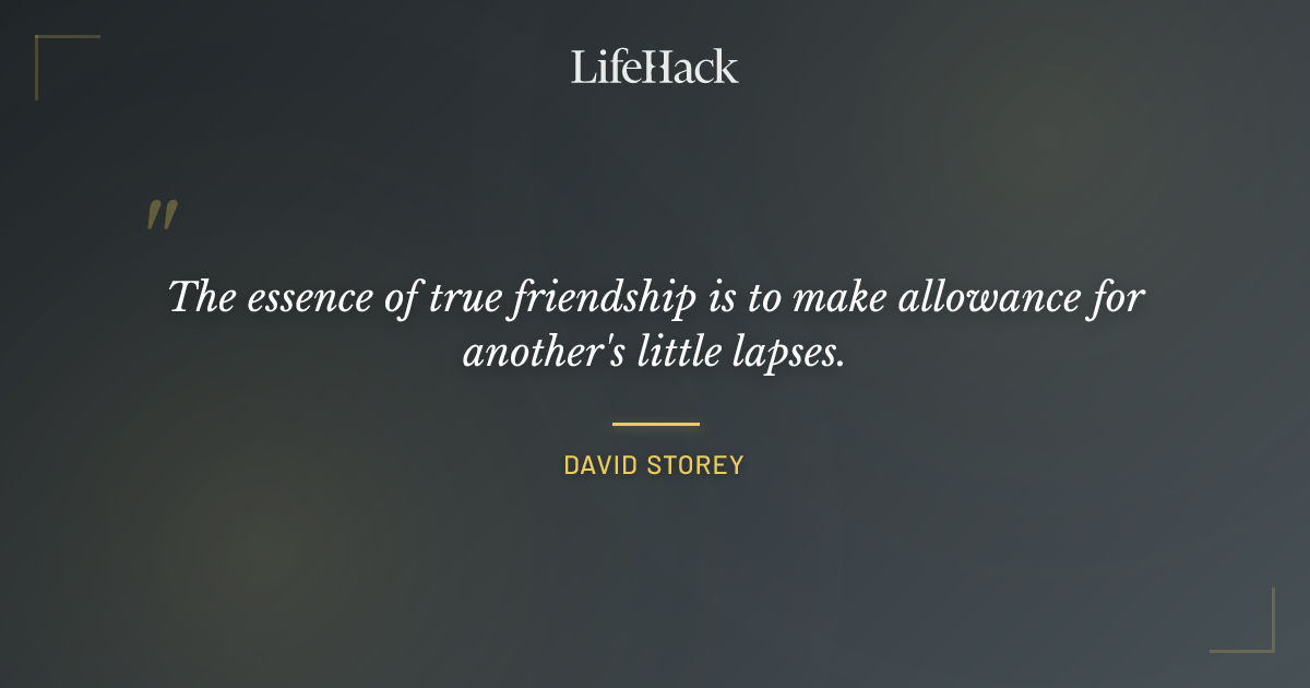 Quote by David Storey