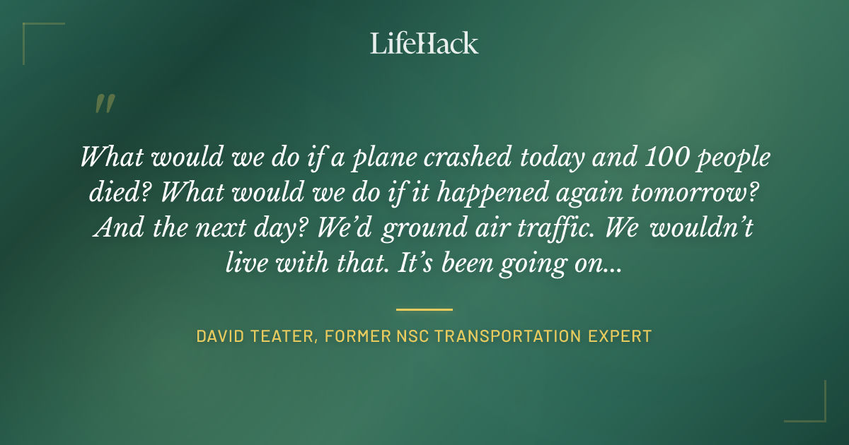 Quote by David Teater, former NSC Transportation Expert