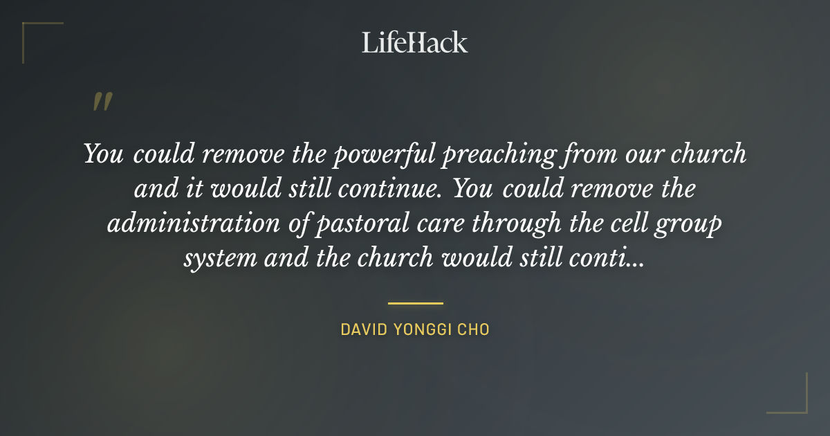 Quote by David Yonggi Cho