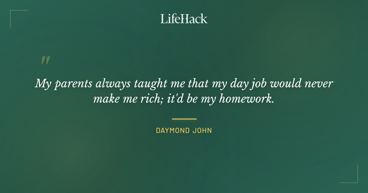 Quote by Daymond John