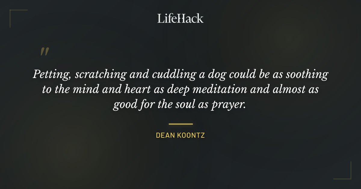 Quote by Dean Koontz